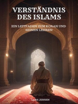 Verständnis des Islams--Ein Leitfaden zum Koran und seinen Lehren - Audiobook